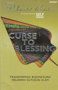Curse to blessing : transformasi Bojonegoro melawan kutukan alam