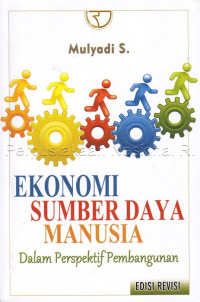 Ekonomi sumber daya manusia : dalam perspektif pembangunan