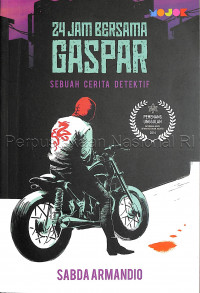 24 jam bersama gaspar : sebuah cerita detektif