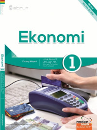 Ekonomi : Untuk kelas X SMA/MA