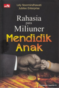 Rahasia para miliuner mendidik anak