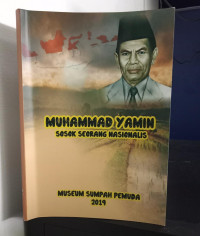 Muhammad Yamin : Sosok Seorang Nasionalis