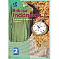 Bahasa Indonesia untuk SMA/MA/SMK/MAK Kelas XI