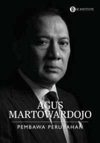 Agus Martowardojo pembawa perubahan
