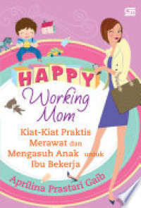 Happy Working Mom