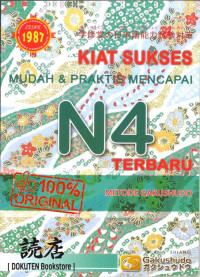 Kiat sukses mudah dan praktek mencapai N4 Terbaru Metode Gakushudo