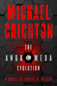 Michael Crichton : The Andromeda Evolution