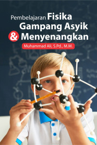 Pembelajaran fisika Gampang Asyik & Menyenangkan