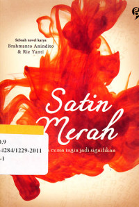 Satin merah : aku cuma ingin jadi signifikan