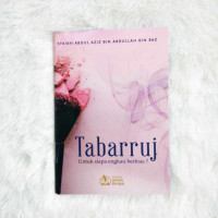 Tabarruj : Untuk Siapa Engkau Berhias?
